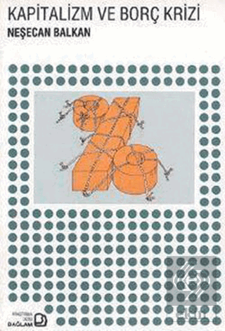 Kapitalizm ve Borç Krizi