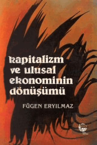 Kapitalizm ve Ulusal Ekonominin Dönüşümü