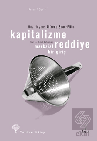Kapitalizme Reddiye Marksist Bir Giriş