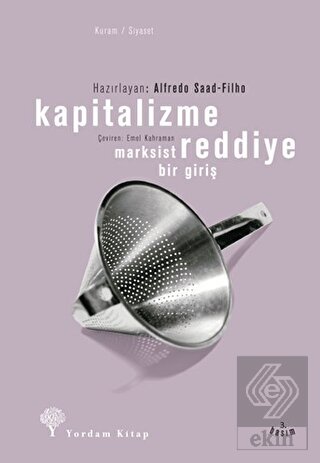 Kapitalizme Reddiye Marksist Bir Giriş