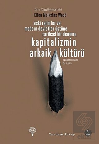 Kapitalizmin Arkaik Kültürü