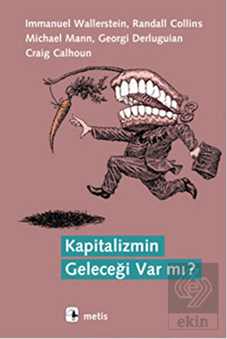 Kapitalizmin Geleceği Var mı?
