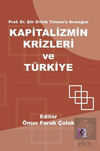 Kapitalizmin Krizleri ve Türkiye