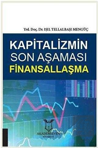 Kapitalizmin Son Aşaması Finansallaşma