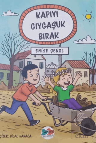 Kapıyı Gıygaşuk Bırak