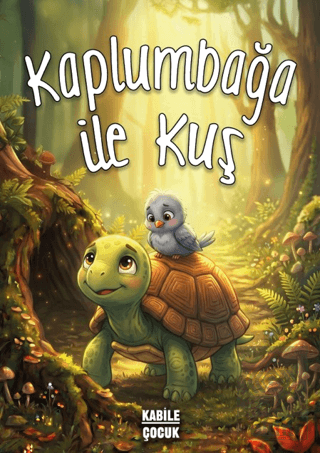 Kaplumbağa ile Kuş Kolektif Kabile Kitap Satın Al - ekinkitap.com