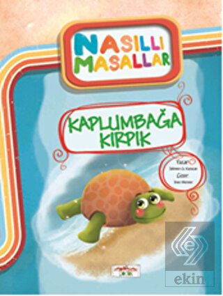 Kaplumbağa Kırpık - Nasıllı Masallar