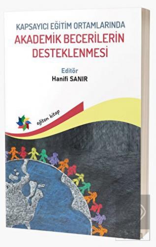 Kapsayıcı Eğitim Ortamlarında Akademik Becerilerin