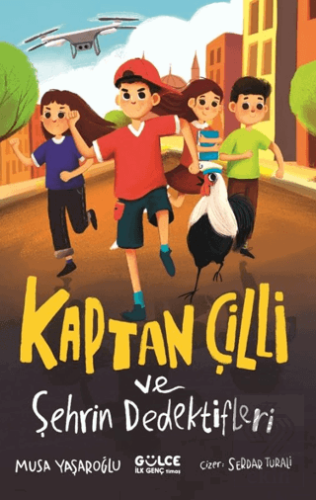 Kaptan Çilli ve Şehrin Dedektifleri