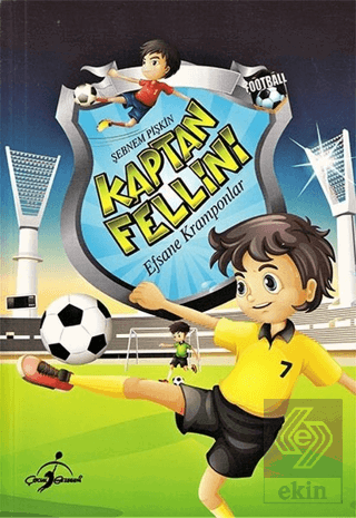 Kaptan Fellini - Efsane Kramponlar