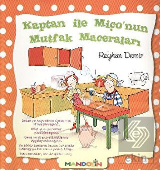 Kaptan ile Miço'nun Mutfak Maceraları