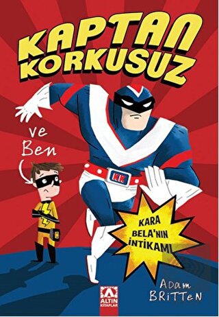 Kaptan Korkusuz ve Ben : Kara Bela'nın İntikamı