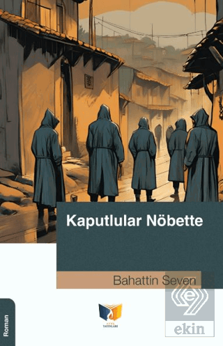 Kaputlular Nöbette