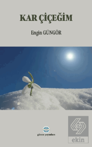 Kar Çiçeğim