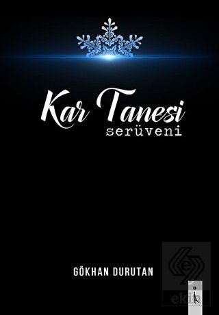 Kar Tanesi Serüveni