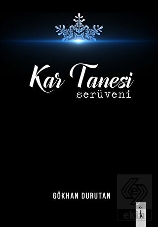 Kar Tanesi Serüveni