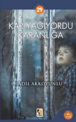 Kar Yağıyordu Karanlığa