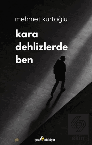 Kara Dehlizlerde Ben