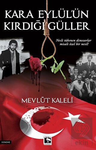 Kara Eylül'ün Kırdığı Güller