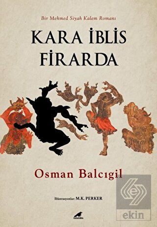Kara İblis Firarda