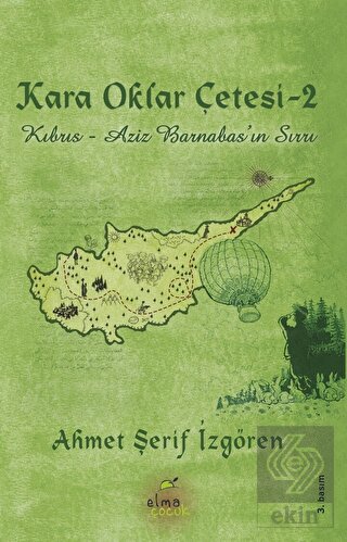 Kara Oklar Çetesi: Kıbrıs - Aziz Barnabas\'ın Sırrı