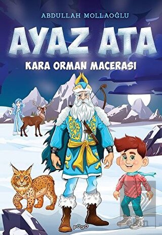 Kara Orman Macerası - Ayaz Ata