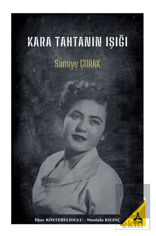 Kara Tahtanın Işığı Samiye Çorak
