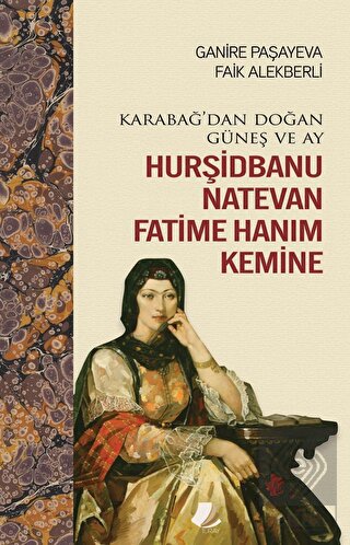 Karabağ'dan Doğan Güneş ve Ay Hurşidbanu Natevan F