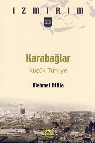 Karabağlar: Küçük Türkiye