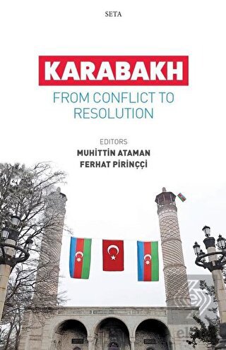 Karabakh - From Conflict To Resolution