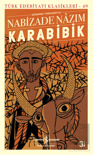 Karabibik (Günümüz Türkçesiyle)