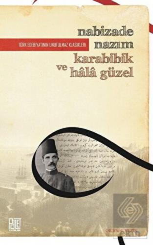 Karabibik ve Hala Güzel (Orijinal Metin)