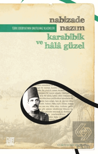 Karabibik ve Hala Güzel (Sadeleştirilmiş Metin)
