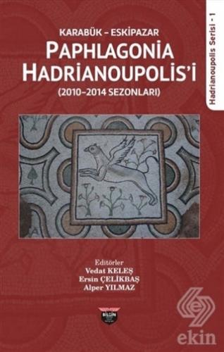 Karabük Eskipazar - Paphlagonia Hadrianoupolis'i