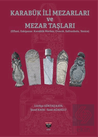 Karabük İli Mezarları ve Mezar Taşları