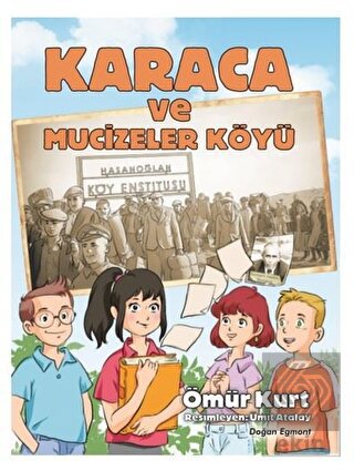 Karaca ve Mucizeler Köyü