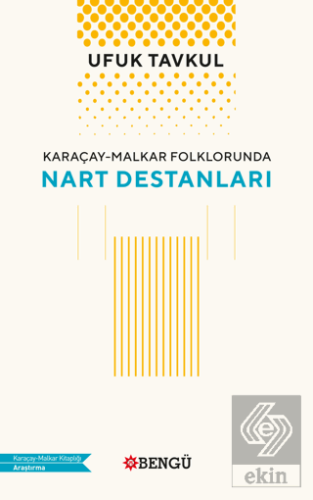 Karaçay - Malkar Folklorunda Nart Destanları