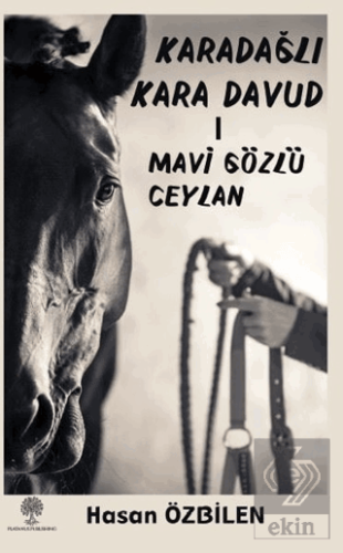 Karadağlı Kara Davud 1 Mavi Gözlü Ceylan