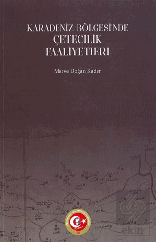 Karadeniz Bölgesindeki Çetecilik Faaliyetleri (1914-1922)