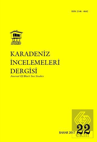 Karadeniz İncelemeleri Dergisi Sayı: 22 Bahar 2017