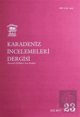 Karadeniz İncelemeleri Dergisi Sayı: 23 Güz 2017