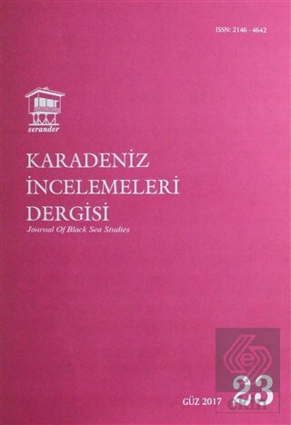 Karadeniz İncelemeleri Dergisi Sayı: 23 Güz 2017