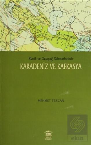 Karadeniz ve Kafkasya
