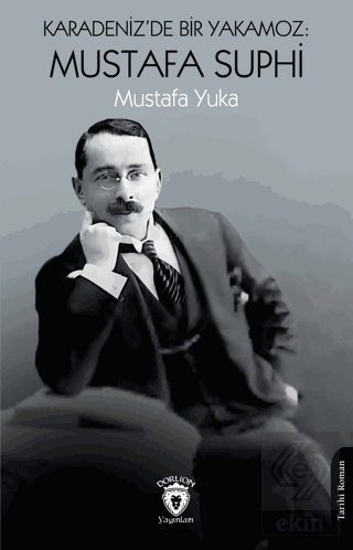 Karadeniz'de Bir Yakamoz: Mustafa Suphi