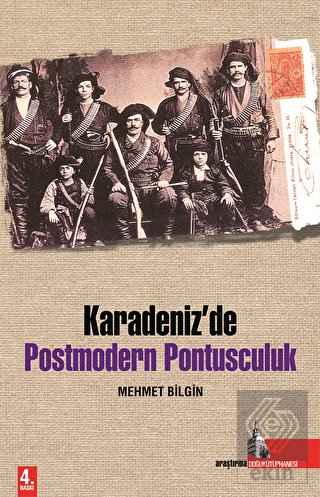 Karadeniz'de Postmodern Pontusculuk