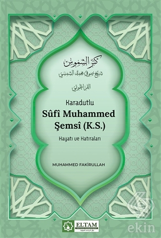 Karadutlu Sufi Muhammed Şemsi (K.S.) Hayatı ve Hat