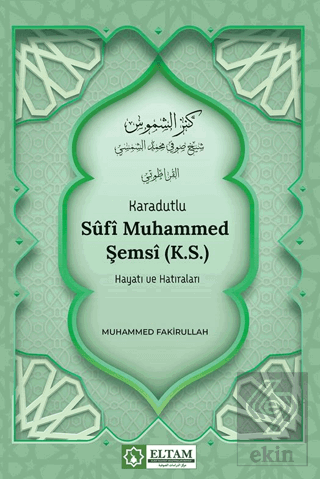 Karadutlu Sufi Muhammed Şemsi (K.S.) Hayatı ve Hat