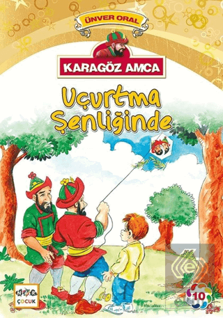 Karagöz Amca - 10 : Uçurtma Şenliğinde