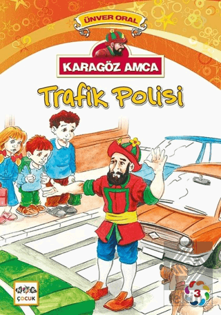 Karagöz Amca - 3 : Trafik Polisi