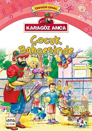 Karagöz Amca - 4 : Çocuk Bahçesinde